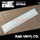 ENDLESS NIGHTS, CAR WINDSHIELD BANNER,DECAL, VINYL STICKER, JDM, NIGHT KIDS, car sticker, window sticker, window banner